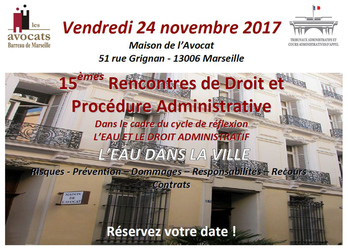 15èmes Rencontres de Droit et Procédure Administrative le 24 novembre prochain à la Maison de l'Avocat à Marseille 